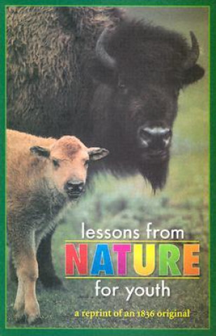 Lessons from Nature for Youth: A Reprint of an 1836 Original