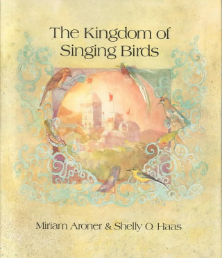 The Kingdom of Singing Birds