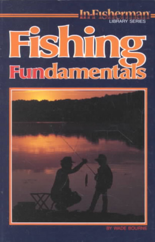 Fishing Fundamentals