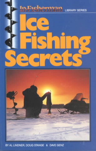 Ice Fishing Secrets