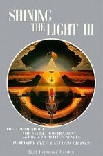 Shining the Light III: Humanity Gets a Second Chance
