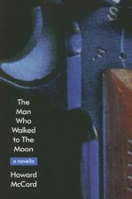 The Man Who Walked to the Moon