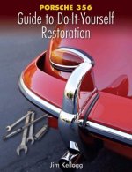 Porsche 356 Guide to Do-It-Yourself Restoration