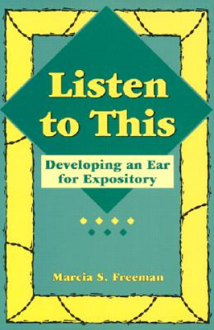 Listen to This: Developing an Ear for Expository