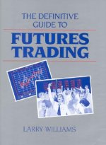 The Definitive Guide to Futures Trading, Volume I: Volume I
