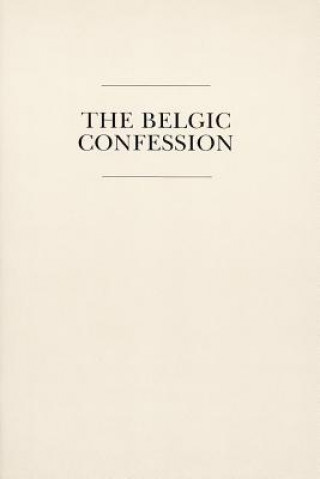 The Belgic Confession