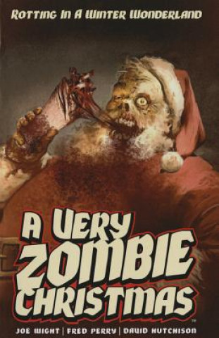 Very Zombie Christmas: Regifted