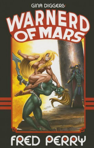 War Nerd of Mars: Gina Diggers