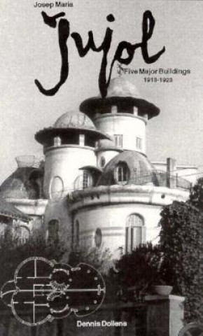 Josep Maria Jujol: Five Major Buildings, 1913-1923