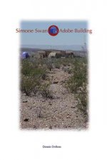 Simone Swan: Adobe Building