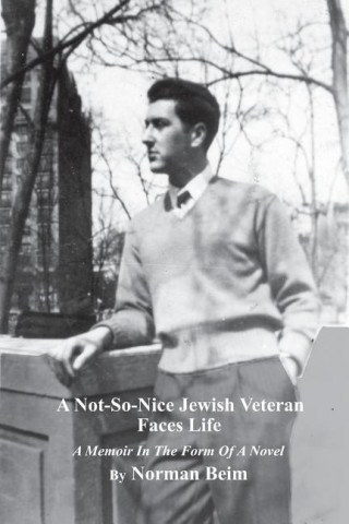 A Not-So-Nice Jewish Veteran Faces Life