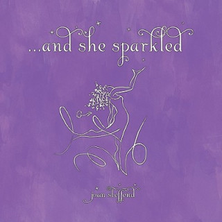 And She Sparkled