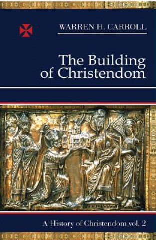 The Building of Christendom