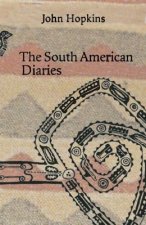 The South American Diaries (1972-1973)
