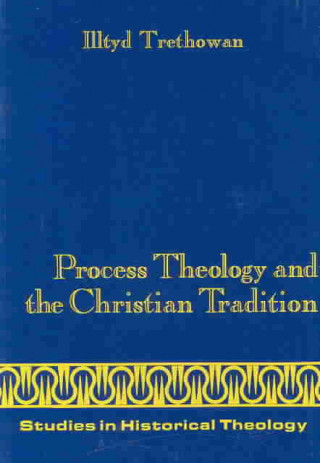Process Theology and the Christian Tradition