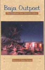 Baja Outpost: The Guest Book from Patchen's Cabin