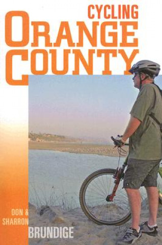 Cycling Orange County: 58 Rides with Detailed Maps & Elevation Contours