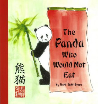 The Panda Who Would Not Eat