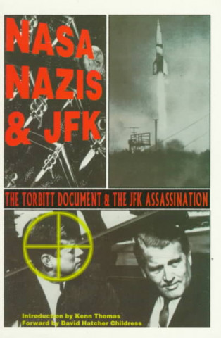 NASA, Nazis & JFK