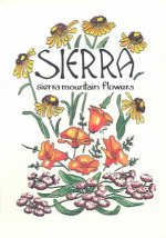 Sierra: Sierra Mountain Flowers