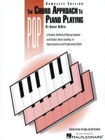 Chord Approach to Pop Piano Playing (Complete): Piano Technique