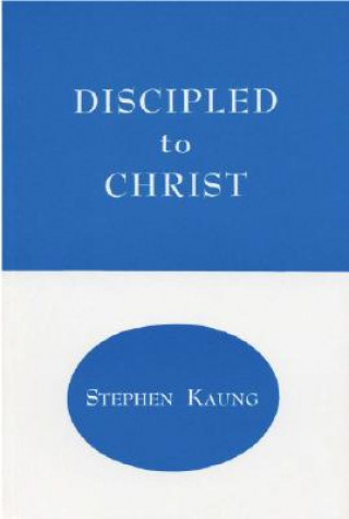 Discipled to Christ: