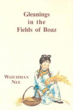 Gleanings in Fields of Boaz:
