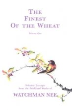 The Finest of the Wheat, Volume 1