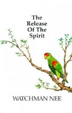 Release of the Spirit: The Breaking of the Outward Man for