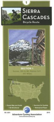 Sierra Cascades Bicycle Route #1: Sumas, Wa - Mt. Rainier NP, Wa (447 Miles)