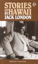 Stories of Hawaii by Jack London