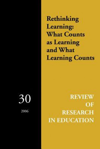 Rethinking Learning: What Counts as Learning and What Learning Counts