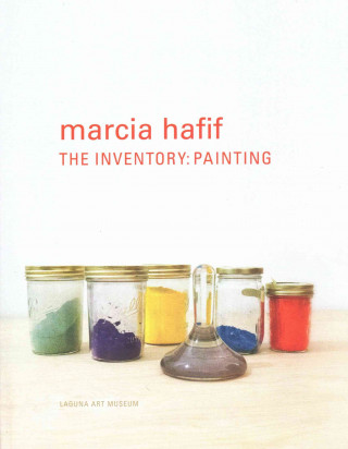 Marcia Hafif: The Inventory: Painting