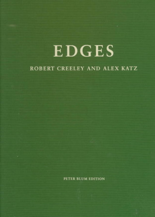 Alex Katz & Robert Creeley: Edges