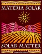Solar Matter : Materia Solar