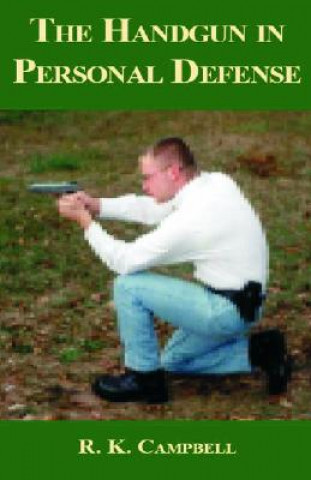 Handgun in Personal Defense