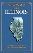Best of the Best from Illinois: Selected Recipes from Illinois' Favorite Cookbooks
