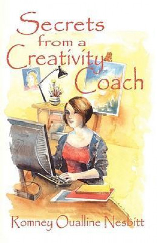 Secrets from a Creativity Coach