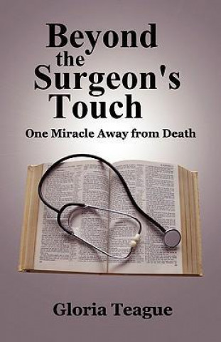 Beyond the Surgeon's Touch: One Miracle Away from Death