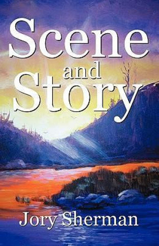 Scene and Story