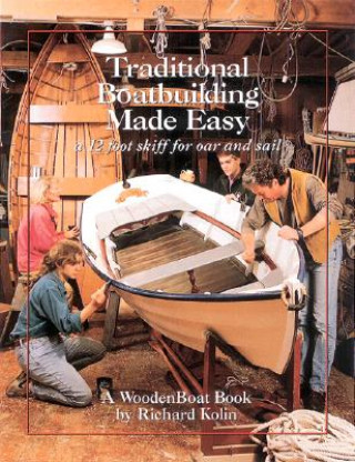 Traditional Boatbuilding Made Easy