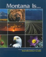 Montana Is...: Montana Inverse and Photography