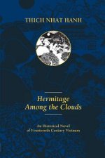 Hermitage Among the Clouds: An Historical Novel of Fourteenth Century Vietnam
