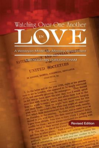 Watching Over One Another in Love: A Wesleyan Model for Ministry Assessment