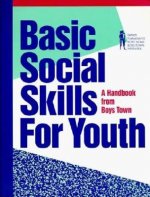 Basic Social Skills for Youth: A Handbook from Boys Town
