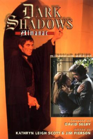 Dark Shadows Almanac: Millennium Edition