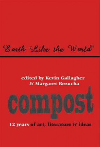 Greatest Hits: Twelve Years of Poetry and Ideas from Compost Magazine