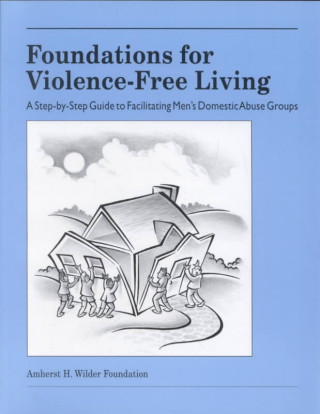 Foundations for Violence-Free Living