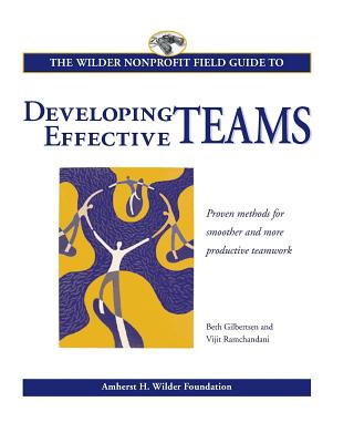 Wilder Nonprofit Field Guide to Developing Effective Teams