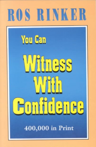 You Can Witness with Confidence